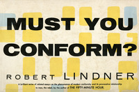 Fig. 8. Yellow-and-white book cover, with the title Must You Conform? in black letters.