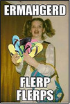 Maggie Goldenberger with wacky pigtails is wearing a vest and has a handbag hung over her arm. Her trademark Goosebumps books have been replaced with flip flops. Top text reads, “Ermahgerd.” Bottom text reads, “Flerp Flerps.”