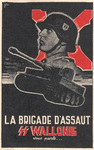 A Waffen-SS recruiting poster for the former Walloon Legion, taken into the SS in mid-1943. The Tiger tank serves as an impressive symbol, but the Walloons mostly fought as infantry. (Coll. E. De Bruyne)
