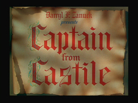 Title screen in English, reading "Darryl F. Zanuck presents Captain from Castile" in red calligraphy over an image of a tattered yellowed piece of paper.