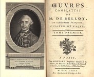 Pierre Laurent Buirette de Belloy. This frontispiece appeared in the first volume of the Oeuvres completes de M. de Belloy, citoyen de Calais (Paris: Moutard, 1779); it is reproduced here courtesy of Columbia University, Butler Library [843 B 415 I, v. 1].