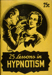 The zigzag rays emanating from the male hypnotist's eyes on this Depression-era pamphlet liken hypnotism to an electrical force that only the gifted could transmit. Women and "the fair" were particularly susceptible.