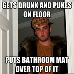 Blake Boston stands in a doorway wearing a backwards cap and a puffy coat. Top text reads, “Gets drunk and pukes on floor.” Bottom text reads, “Puts bathroom mat over top of it.”