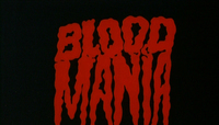 Blood red letters for "Blood Mania" emulate streams of blood.