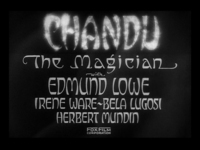 Title screen reading in English "Chandu: The Magician" with actor names and a credit logo at the bottom. The type is all in gray with "Chandu" in sparkling font, superimposed on a black matte background.