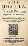 Title page of the quarto edition of Shakespeare's Titus Andronicus (London, 1594), on which the author's name does not appear.