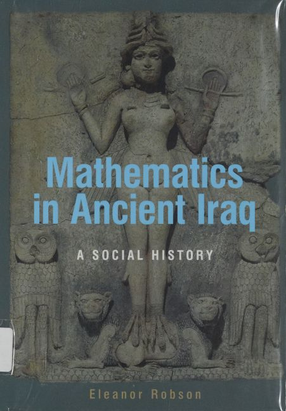 Cover image for Mathematics in Ancient Iraq: A Social History