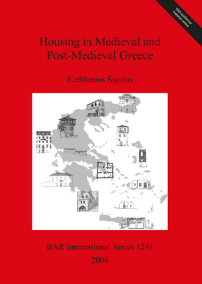 Cover image for Housing in Medieval and Post-Medieval Greece