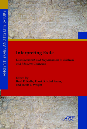 Cover image for Interpreting exile: displacement and deportation in biblical and modern contexts