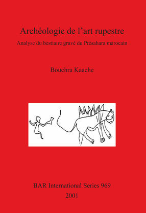 Cover image for Archéologie de l&#39;art rupestre: Analyse du bestiaire gravé du Présahara marocain