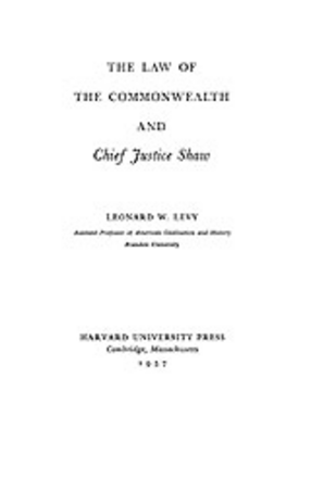 Cover image for The law of the Commonwealth and Chief Justice Shaw