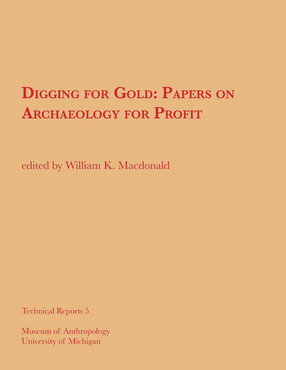 Cover image for Digging for Gold: Papers on Archaeology for Profit