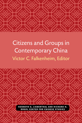 Cover image for Citizens and Groups in Contemporary China