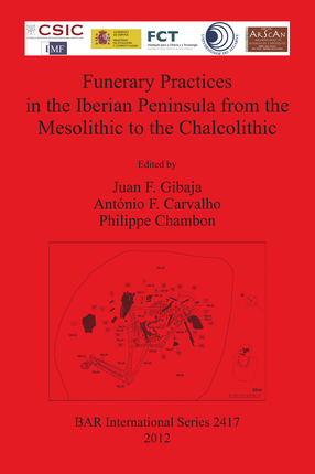 Cover image for Funerary Practices in the Iberian Peninsula from the Mesolithic to the Chalcolithic
