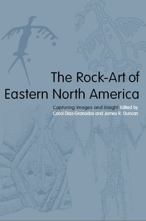 Cover image for The rock-art of eastern North America: capturing images and insight