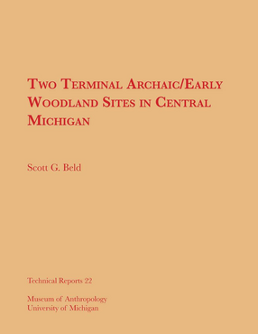 Cover image for Two Terminal Archaic/Early Woodland Sites in Central Michigan