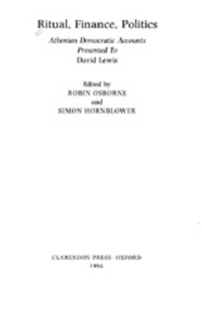 Cover image for Ritual, finance, politics: Athenian democratic accounts presented to David Lewis