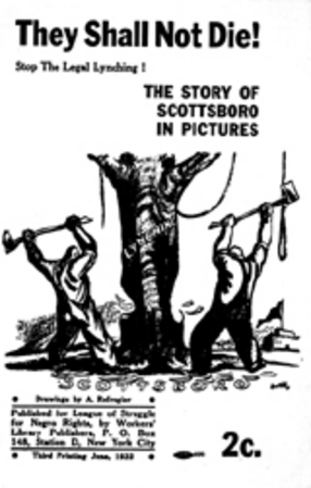 Cover image for They Shall Not Die! Stop the Legal Lynching!: the Story of Scottsboro in Pictures