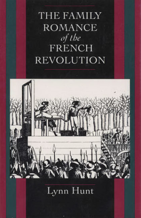 Cover image for The family romance of the French Revolution