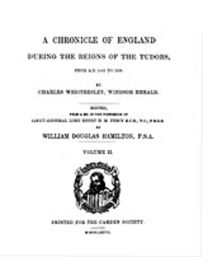 Cover image for A chronicle of England during the reigns of the Tudors, from A. D. 1485-1559, Vol. 2