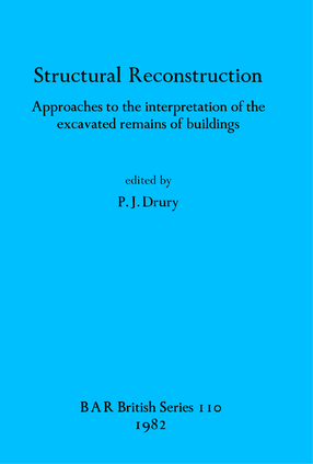 Cover image for Structural Reconstruction: interpretation of the excavated remains of buildings