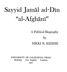 Cover image for Sayyid Jamāl ad-Dīn &quot;al-Afghānī&quot;: a political biography