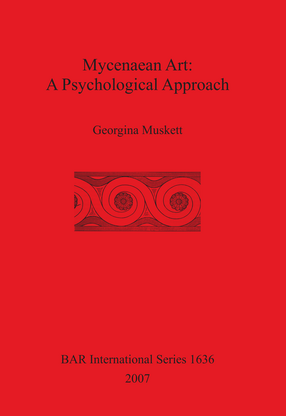 Cover image for Mycenaean Art: A Psychological Approach