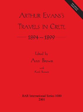 Cover image for Arthur Evans&#39;s Travels in Crete 1894-1899