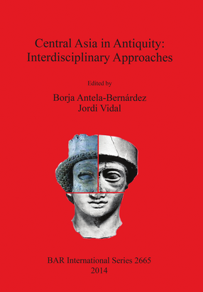 Cover image for Central Asia in Antiquity: Interdisciplinary Approaches