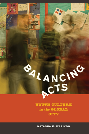 Cover image for Balancing acts: youth culture in the global city