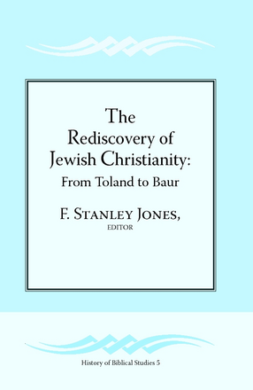 Cover image for The rediscovery of Jewish Christianity: from Toland to Baur