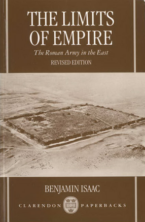 Cover image for The limits of empire: the Roman army in the East