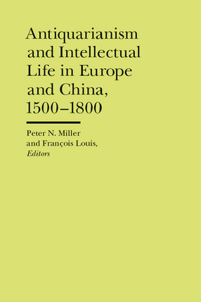 Cover image for Antiquarianism and Intellectual Life in Europe and China, 1500-1800