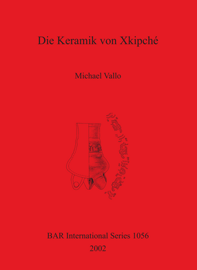 Cover image for Die Keramik von Xkipché