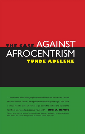 Cover image for The Case against Afrocentrism
