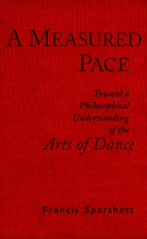 Cover image for A measured pace: towards a philosophical understanding of the arts of dance