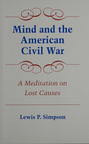 Cover image for Mind and the American Civil War: A Meditation on Lost Causes