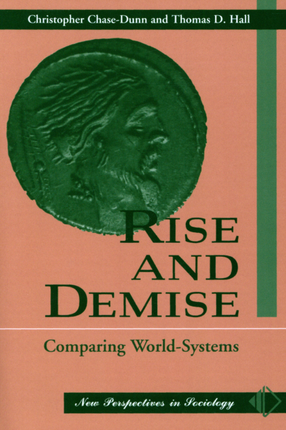 Cover image for Rise and demise: comparing world-systems