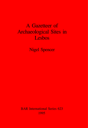 Cover image for A Gazetteer of Archaeological Sites in Lesbos