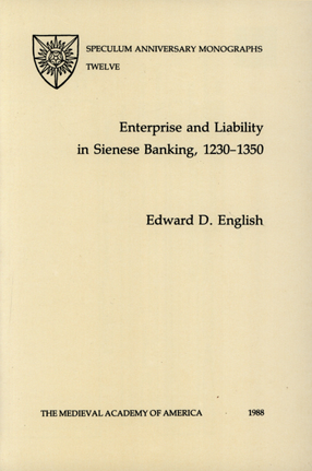 Cover image for Enterprise and liability in Sienese banking, 1230-1350