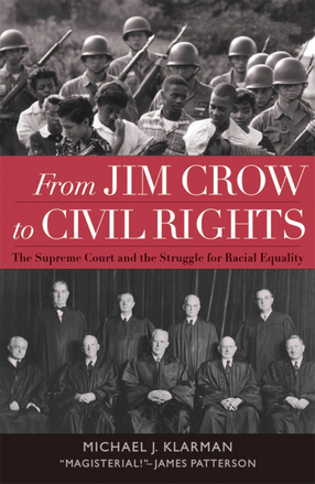 Cover image for From Jim Crow to civil rights: the Supreme Court and the struggle for racial equality