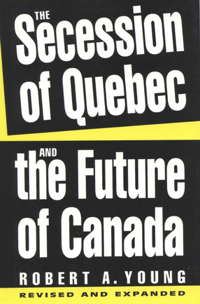 Cover image for The secession of Quebec and the future of Canada