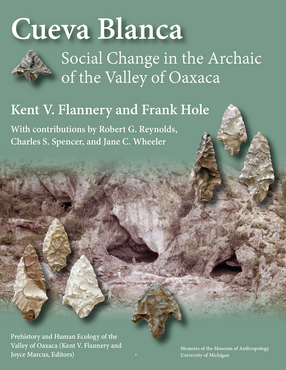Cover image for Cueva Blanca: Social Change in the Archaic of the Valley of Oaxaca