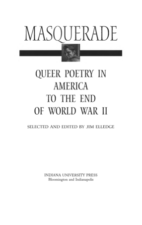 Cover image for Masquerade: Queer Poetry in America to the End of World War II