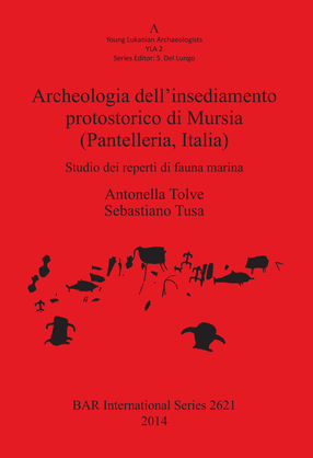 Cover image for Archeologia dell&#39;insediamento protostorico di Mursia (Pantelleria Italia): Studio dei reperti di fauna marina