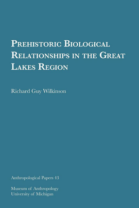 Cover image for Prehistoric Biological Relationships in the Great Lakes Region