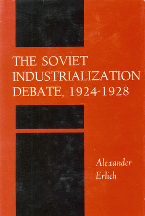 Cover image for The Soviet industrialization debate, 1924-1928