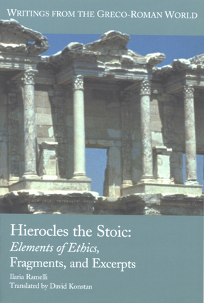 Cover image for Hierocles the Stoic: elements of ethics, fragments and excerpts