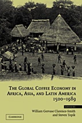 Cover image for The global coffee economy in Africa, Asia and Latin America, 1500-1989