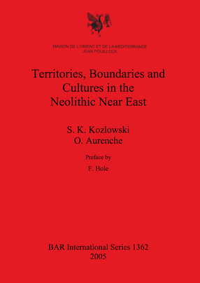Cover image for Territories, Boundaries and Cultures in the Neolithic Near East